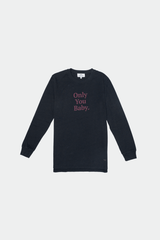 LONG SLEEVE GRAPHIC ONLY YOU BABY CHARCOAL /AUBERGINE