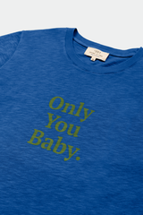 T-SHIRT GRAPHIC ONLY YOU BABY STEEL BLUE & TURTLE GREEN