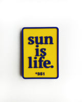 MAGNET SUN IS LIFE YELLOW
