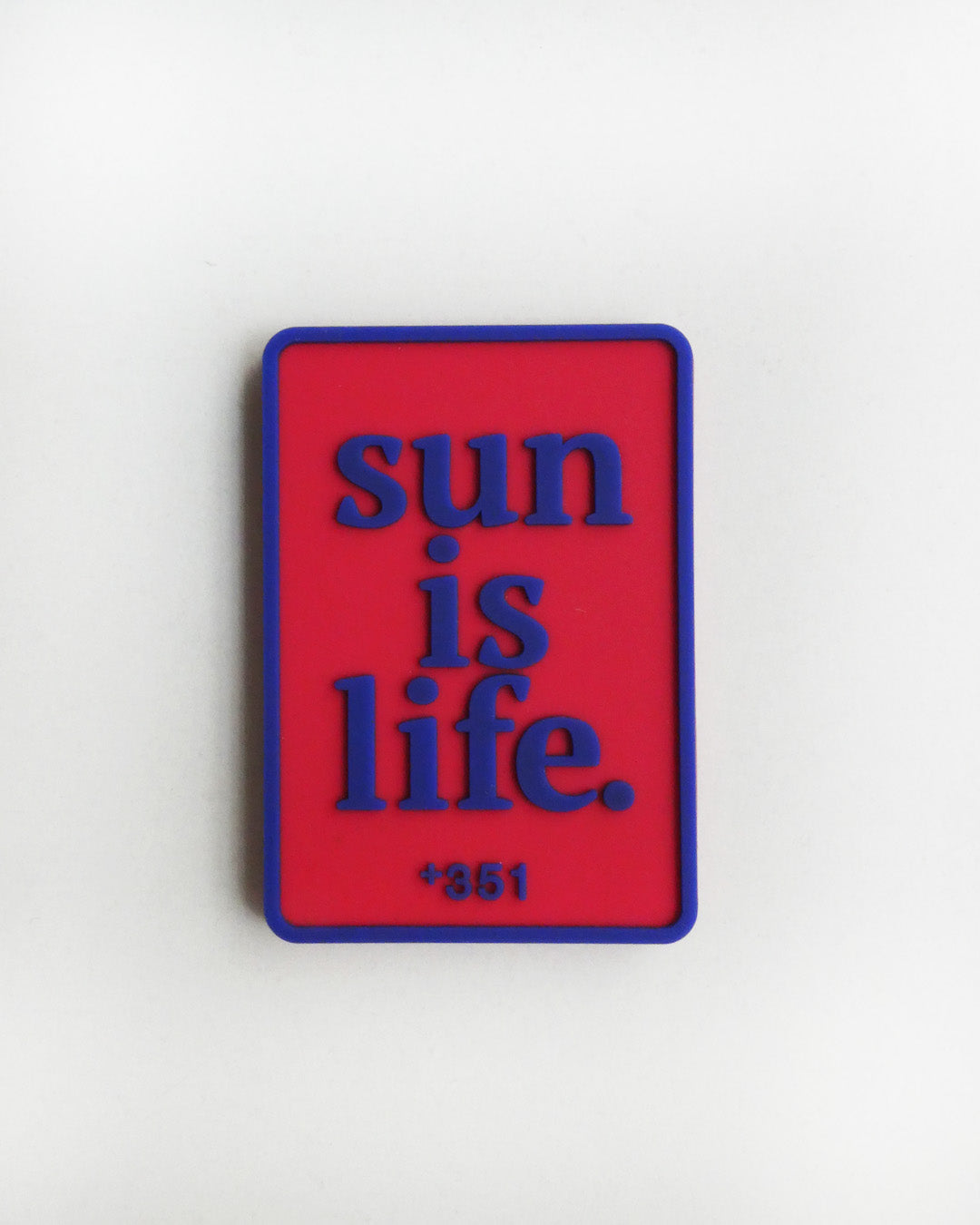 MAGNET SUN IS LIFE RED